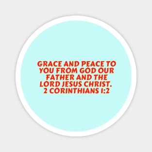 Bible Verse 2 Corinthians 1:2 Magnet